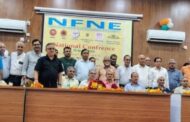 NFNE व DFNA विभिन्न मुद्दों के लेकर करेगा राष्ट्रव्यापी आंदोलन