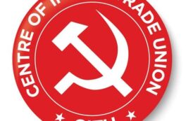 मजदूरों पर जुल्म बंद करो, वरना नोएडा से दिल्ली तक गूंजेगी हुंकार :CITU